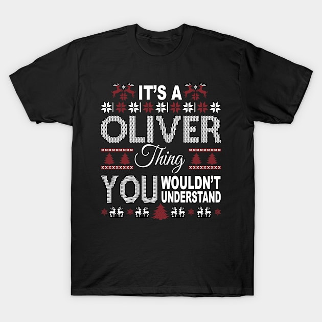 It's OLIVER Thing You Wouldn't Understand Xmas Family Name T-Shirt by Salimkaxdew